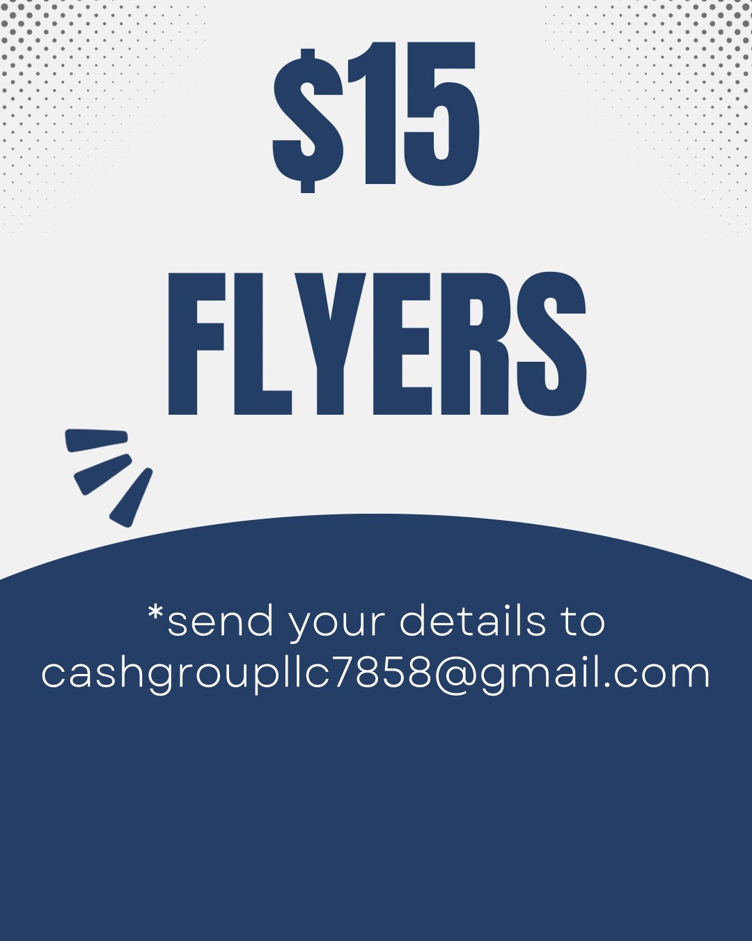 $15 Flyers i.e, Senior feeds, events, etc