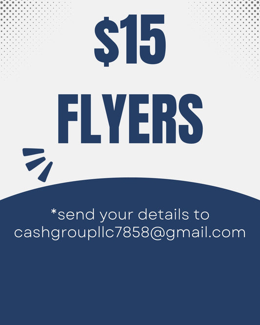 $15 Flyers i.e, Senior feeds, events, etc